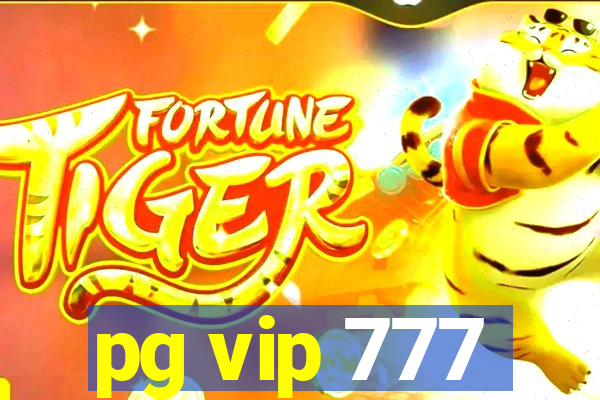 pg vip 777